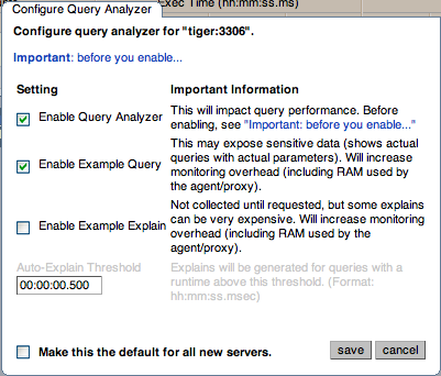 MySQL Enterprise Dashboard: Query Analyzer
          Configuration